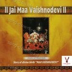 Jai Maa Vaishnodevi - Chorus Song Download